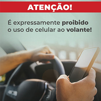 Campanha de conscientização dos motoristas em relação ao uso do cinto de segurança e da não utilização do celular ao volante