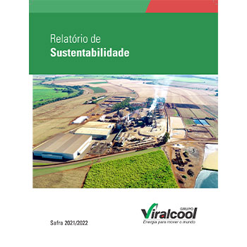 Grupo Viralcool lança o Relatório de Sustentabilidade - safra 21/22