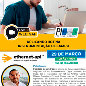 PI Brasil promove o webinar ‘Ethernet APL: Aplicando IIoT na Instrumentação de Campo’